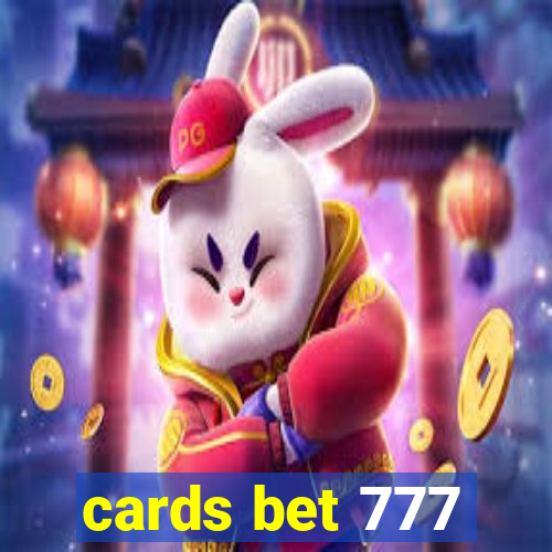 cards bet 777